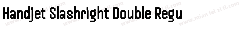 Handjet Slashright Double Regular字体转换
